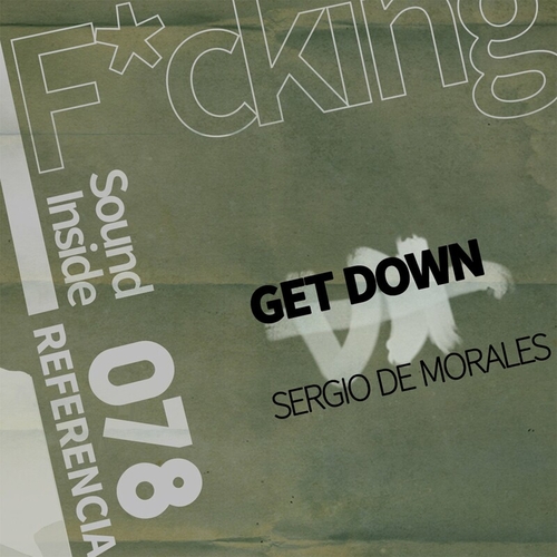 Sergio de Morales - GET DOWN [078]